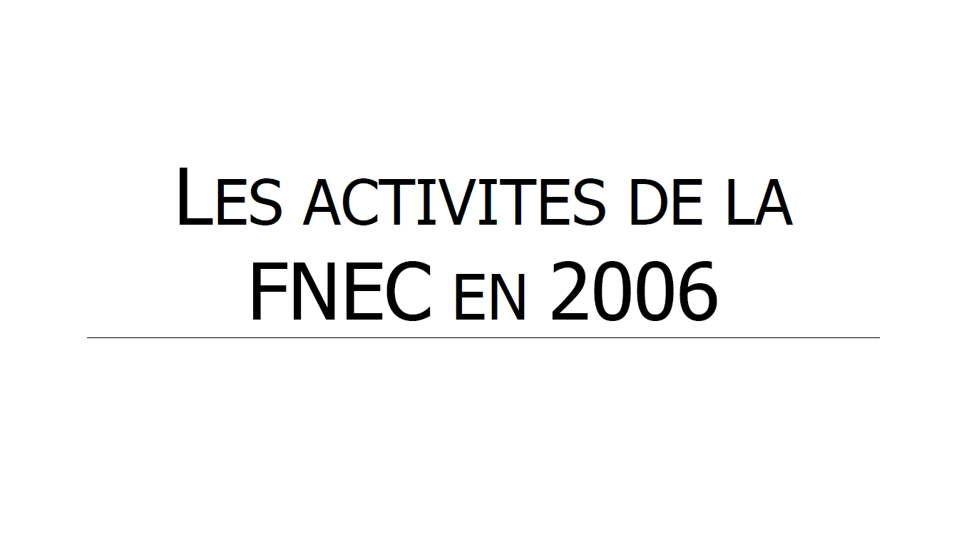 Rapport d'activité 2006 - FNEC